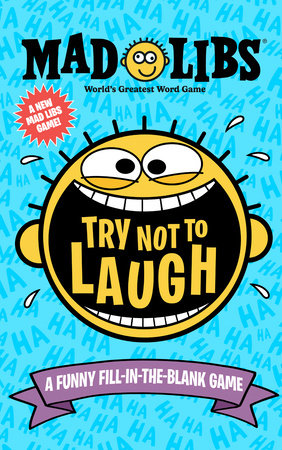 Try Not To Laugh Mad Libs