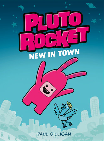 Pluto Rocket #1: New in Town