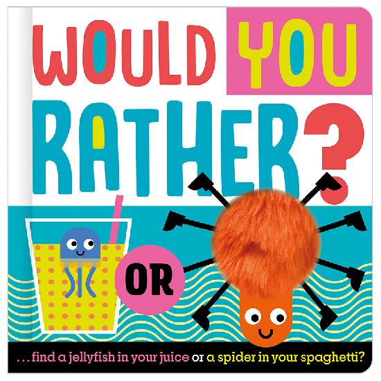 Would You Rather? Board Book