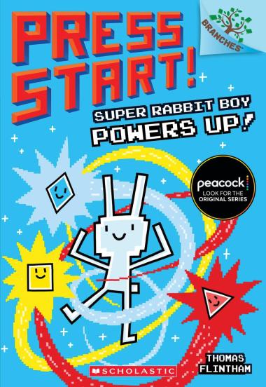 Press Start! #2: Super Rabbit Boy Powers Up!