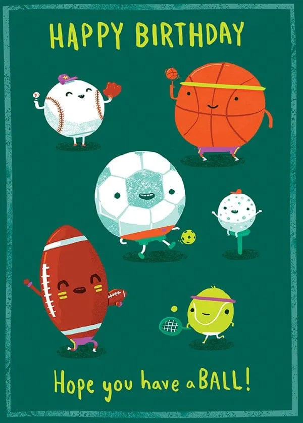 Hope You Have A Ball Birthday Card