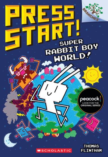 Press Start! #12: Super Rabbit Boy World!