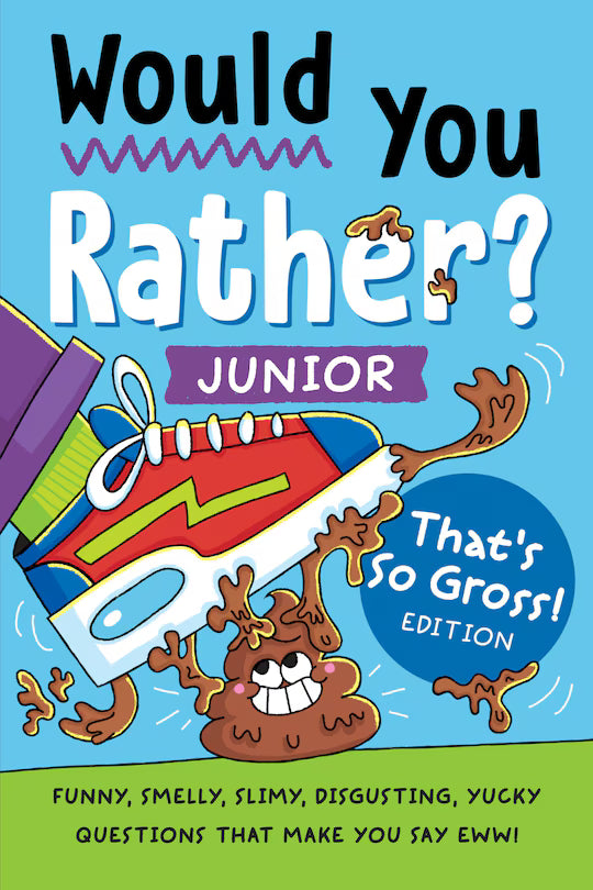 Would You Rather? Junior: That's So Gross!