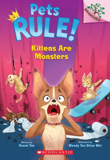 Pets Rule! #3: Kittens Are Monsters