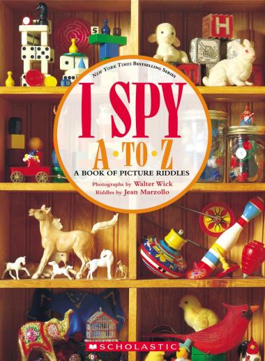 I Spy A to Z: A Book of Picture Riddles: