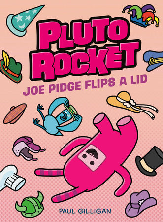 Pluto Rocket #2: Joe Pidge Flips a Lid