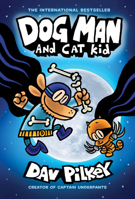 Dog Man #4: Dog Man and Cat Kid (Hardcover)