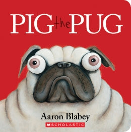 Pig the Pug Board Book