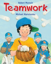 Teamwork, by Robert Munsch