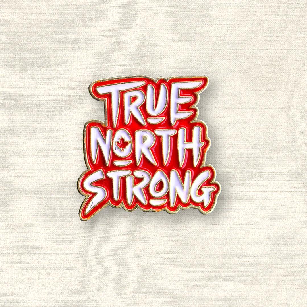 True North Strong Enamel Pin