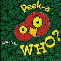 Peek-A-Who? Lift The Flap Book