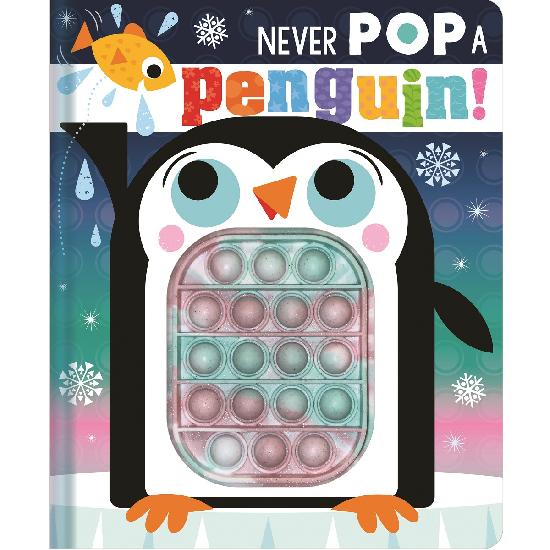 Never Pop A Penguin!