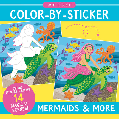 Mermaids & More My First Color-By-Sticker Book
