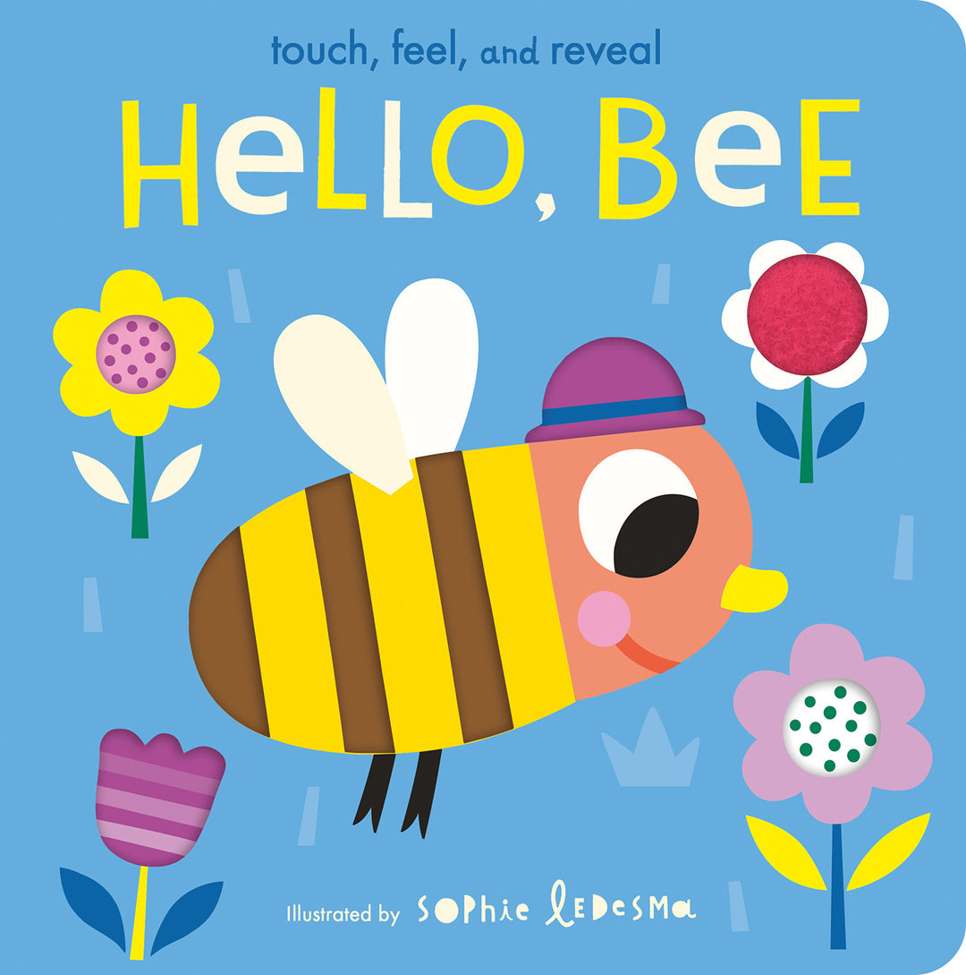 Hello, Bee Touch, Feel and Reveal Book