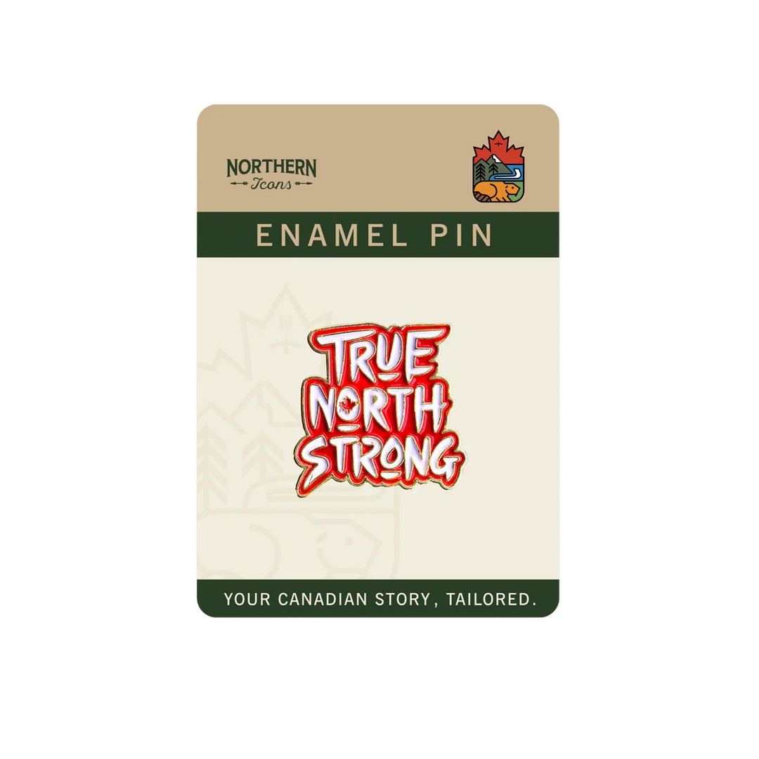 True North Strong Enamel Pin