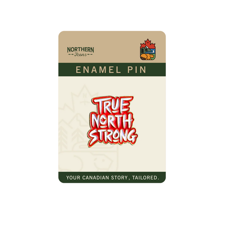 True North Strong Enamel Pin
