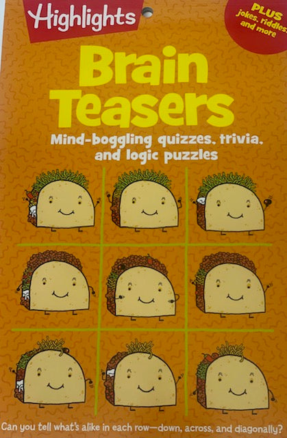 Highlights Brain Teasers: Mind-boggling quizzes, trivia & logic puzzles