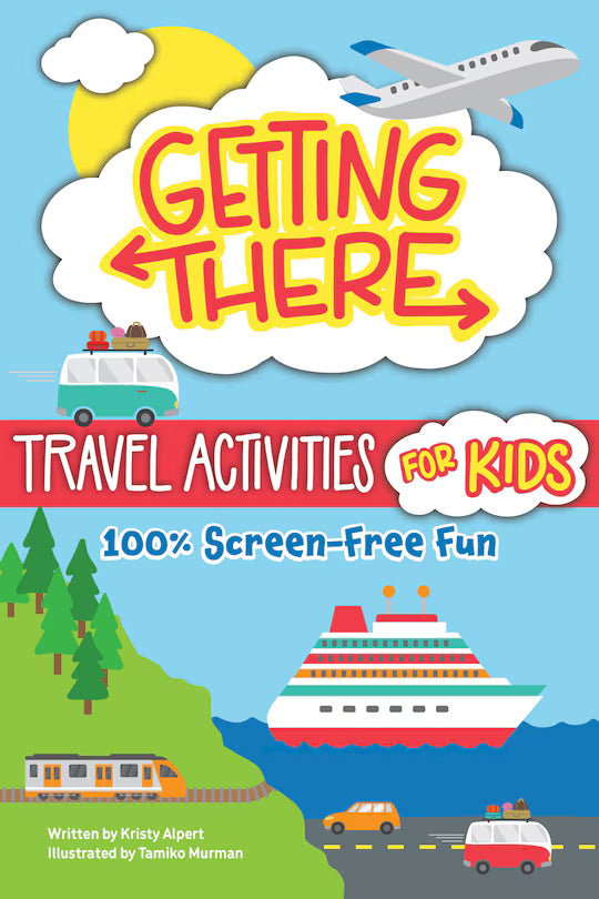 Getting There Travel Activities for Kids: 100% Screen-Free Fun