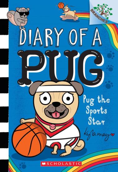 Branches - Diary of a Pug #11: Pug the Sports Star