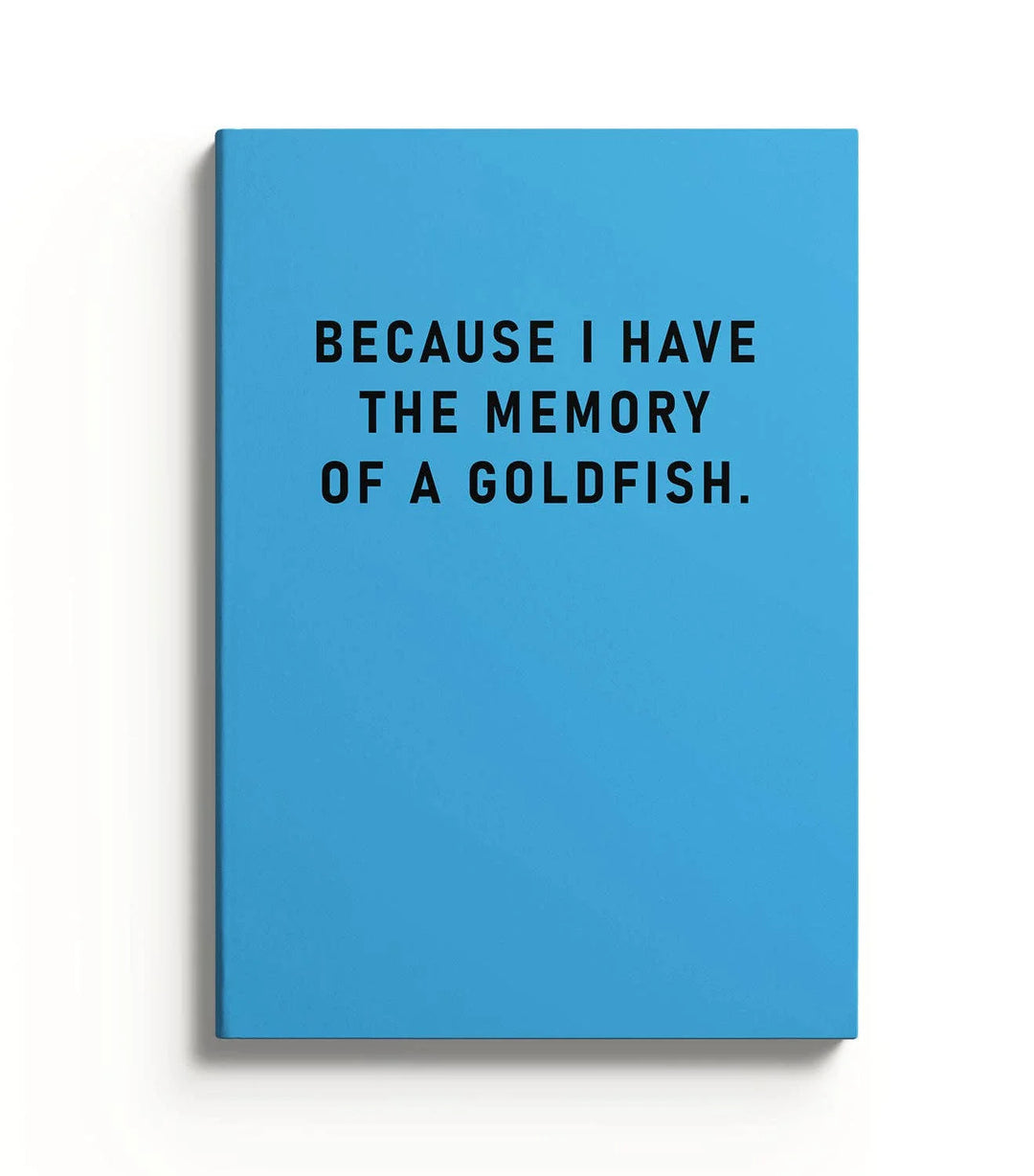Memory Of A Goldfish A5 Paperback Notebook