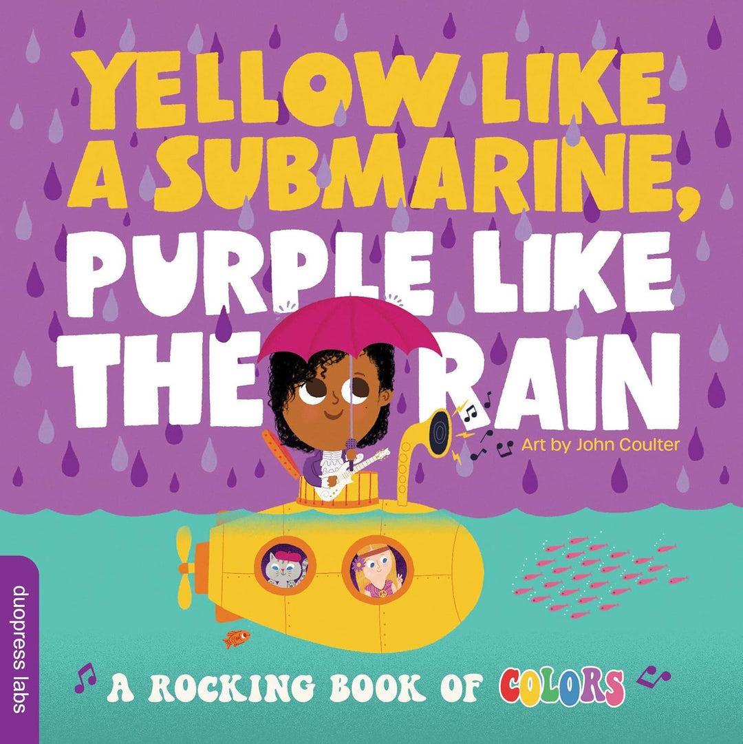 Yellow Like a Submarine, Purple Like the Rain