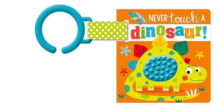 Never Touch A Dinosaur! Stroller Book