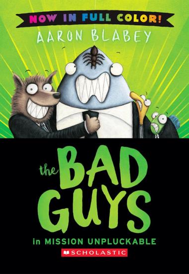 The Bad Guys in Mission Unpluckable (Hardcover)