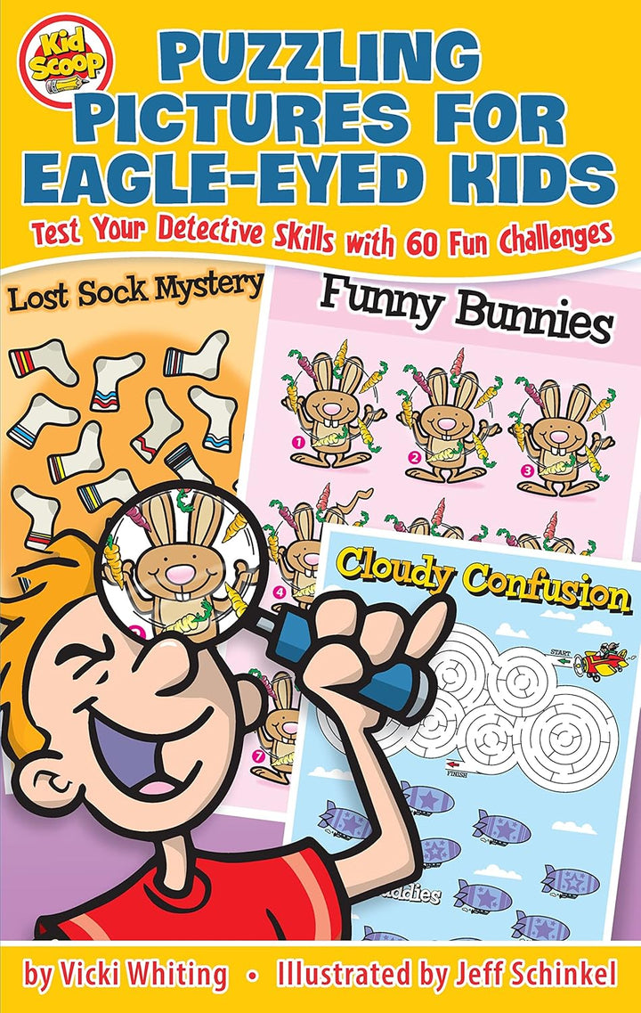 Puzzling Pictures For Eagle-Eyed Kids: Test Your Detective Skills With 60 Fun Challenges