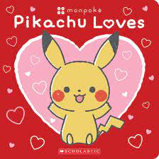 Pikachu Loves (Pokémon: Monpoké Board Book)