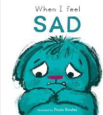 When I Feel Sad