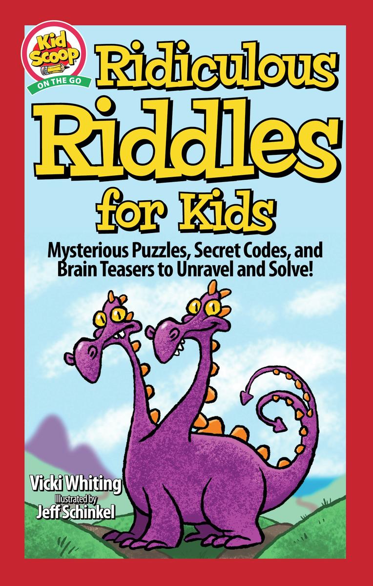 Ridiculous Riddles For Kids