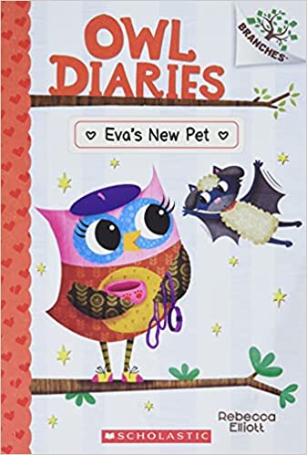 Owl Diaries #15: Eva's New Pet