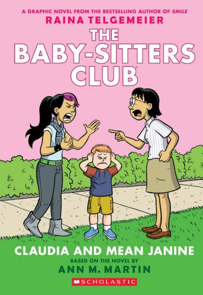 The Baby-Sitters Club #4: Claudia and Mean Janine
