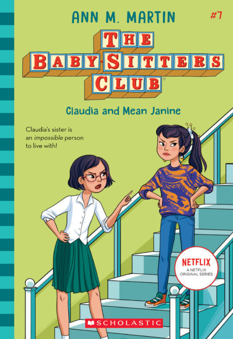 The Baby-Sitters Club #7: Claudia and Mean Janine