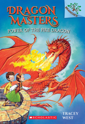 Dragon Masters #4: Power of the Fire Dragon