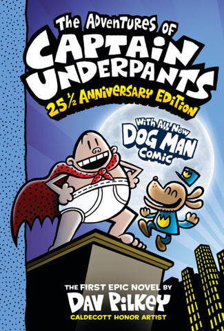 The Adventures of Captain Underpants #1 25 1/2 Anniversary Edition