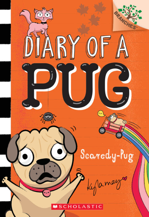 Branches - Diary of a Pug #5: Scaredy-Pug