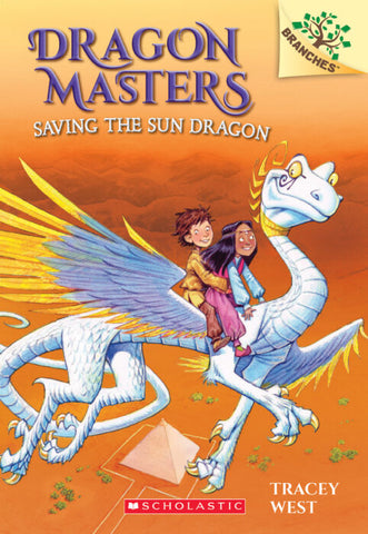 Dragon Masters #2: Saving the Sun Dragon