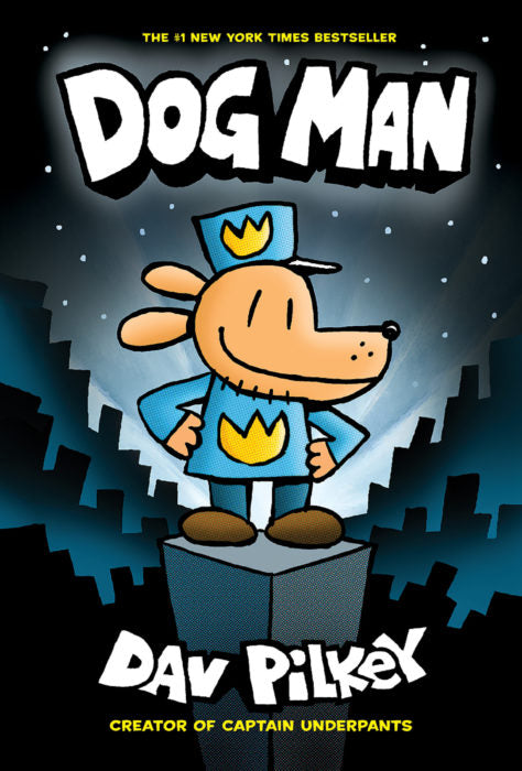 Dog Man #1: Dog Man (Hardcover)