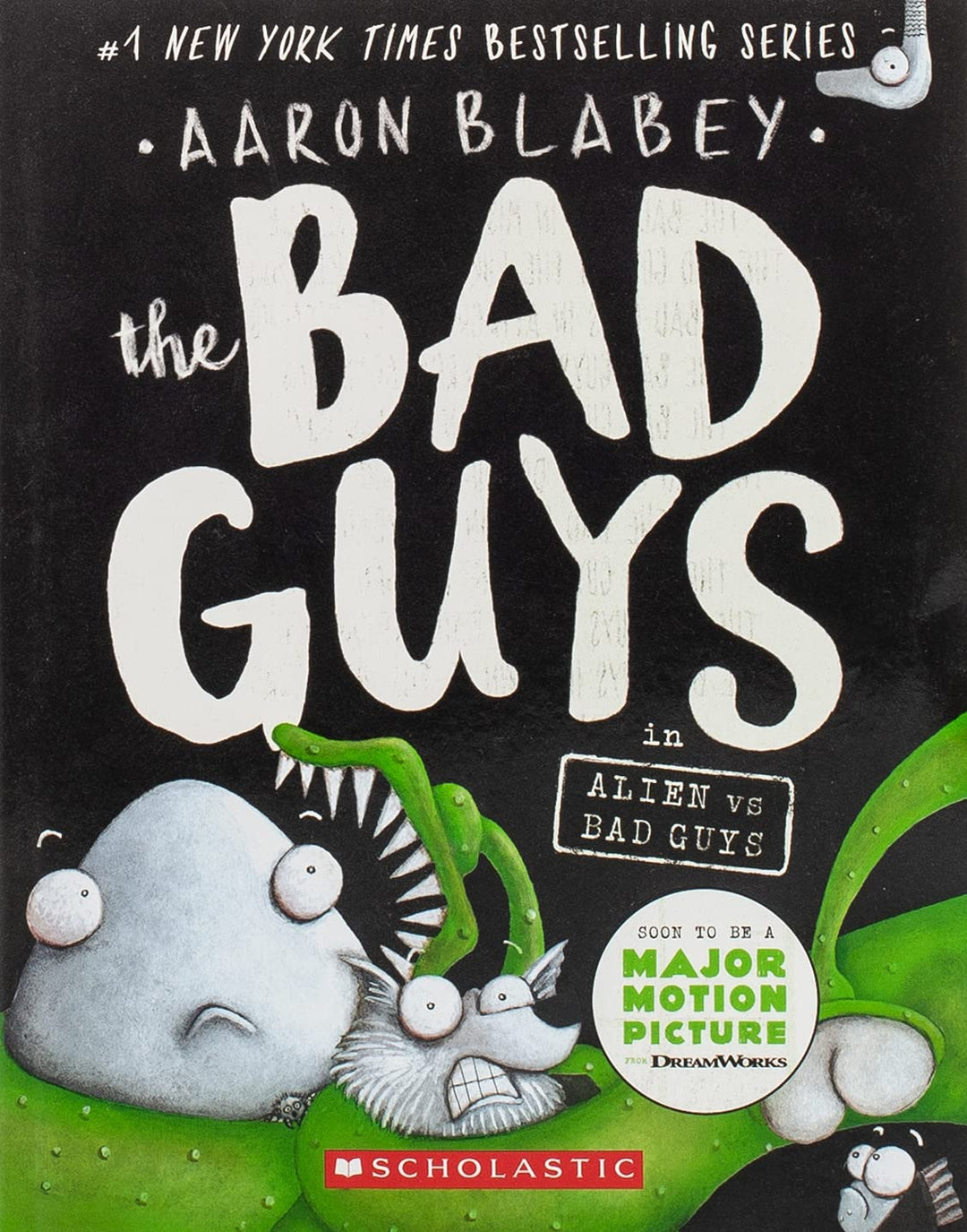 The Bad Guys #6: The Bad Guys in Alien vs. Bad Guys