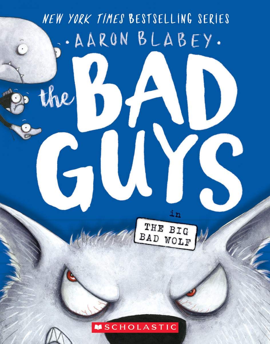 The Bad Guys #9: The Big Bad Wolf