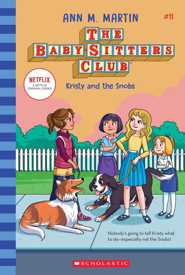 The Baby-Sitters Club #11: Kristy and the Snobs