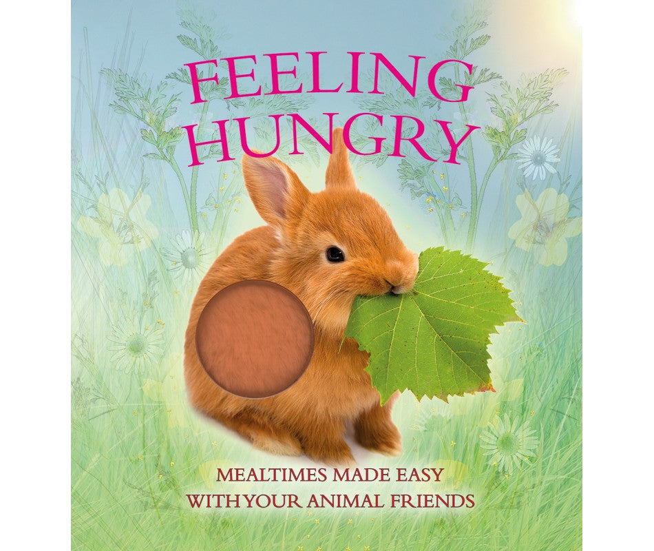 Feeling Hungry: Mealtimes Made Easy With Your Animal Friends