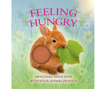 Feeling Hungry: Mealtimes Made Easy With Your Animal Friends
