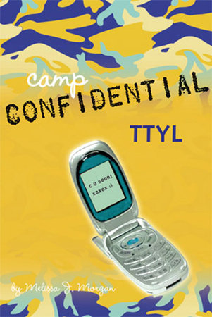 Camp Confidential: TTYL #5