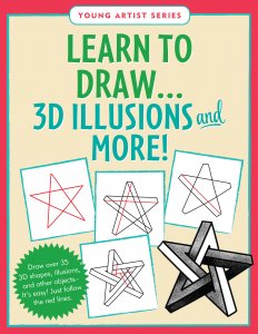 Learn to Draw...3D Illusions