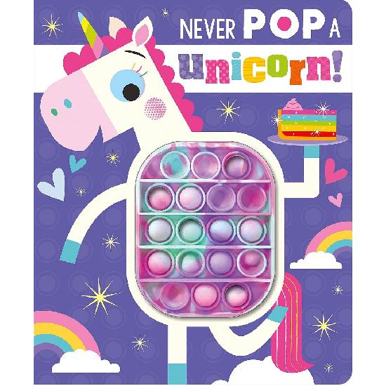 Never Pop A Unicorn!