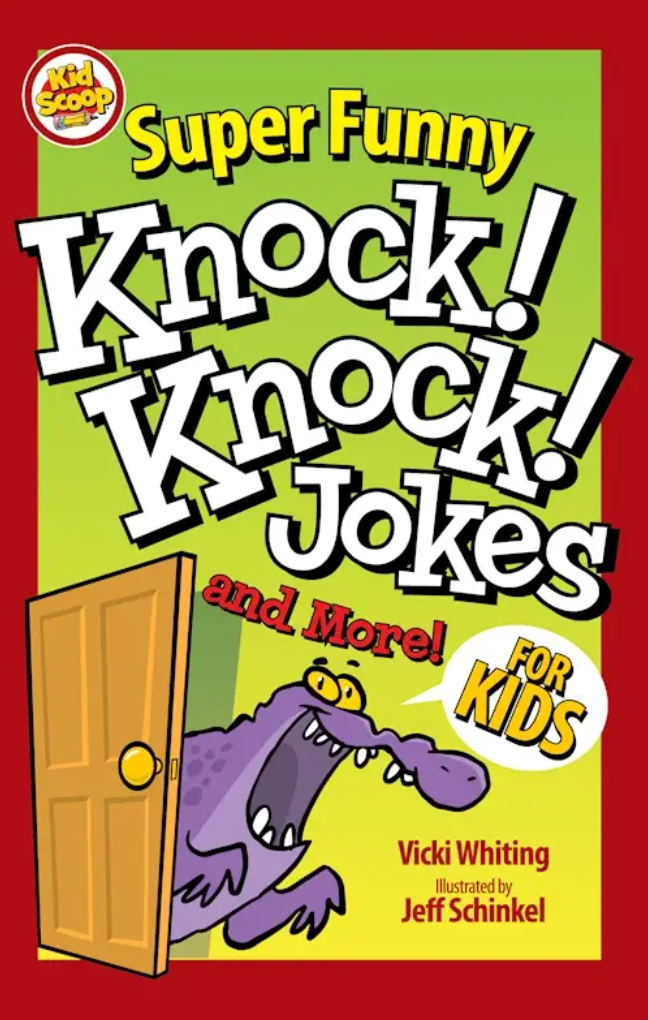 Super Funny Knock-Knock Jokes and More for Kids