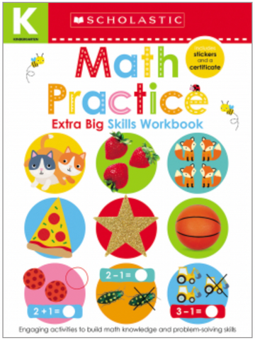 Scholastic Early Learners: Kindergarten Extra Big Skills Workbook: Math Practice