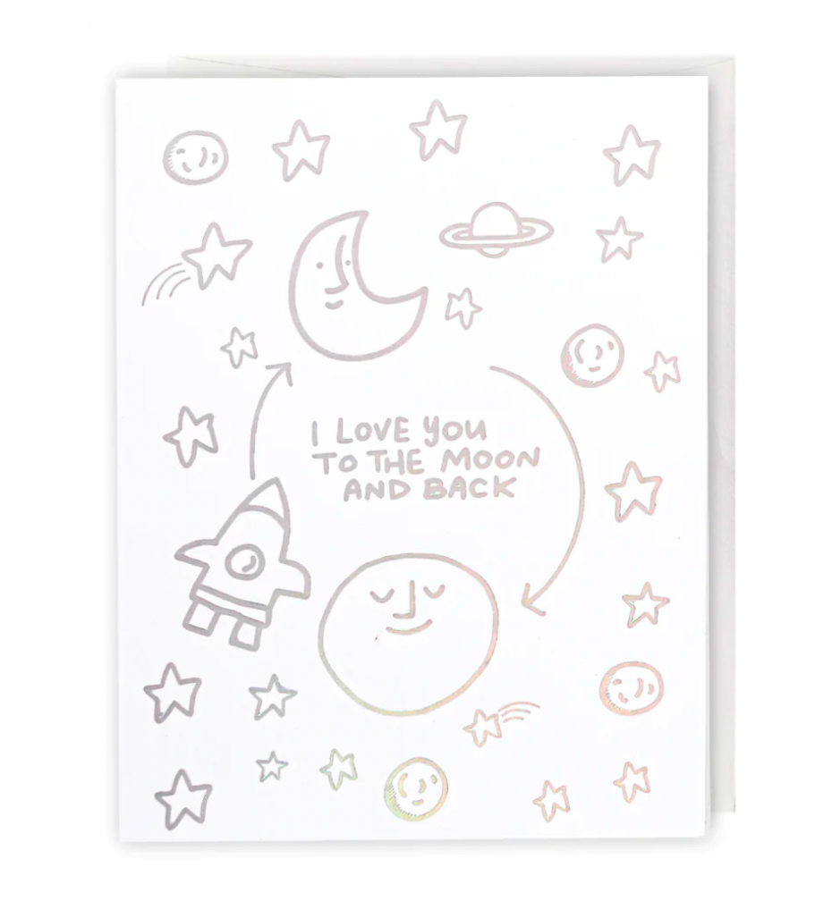 Love You To The Moon And Back, Greeting Card